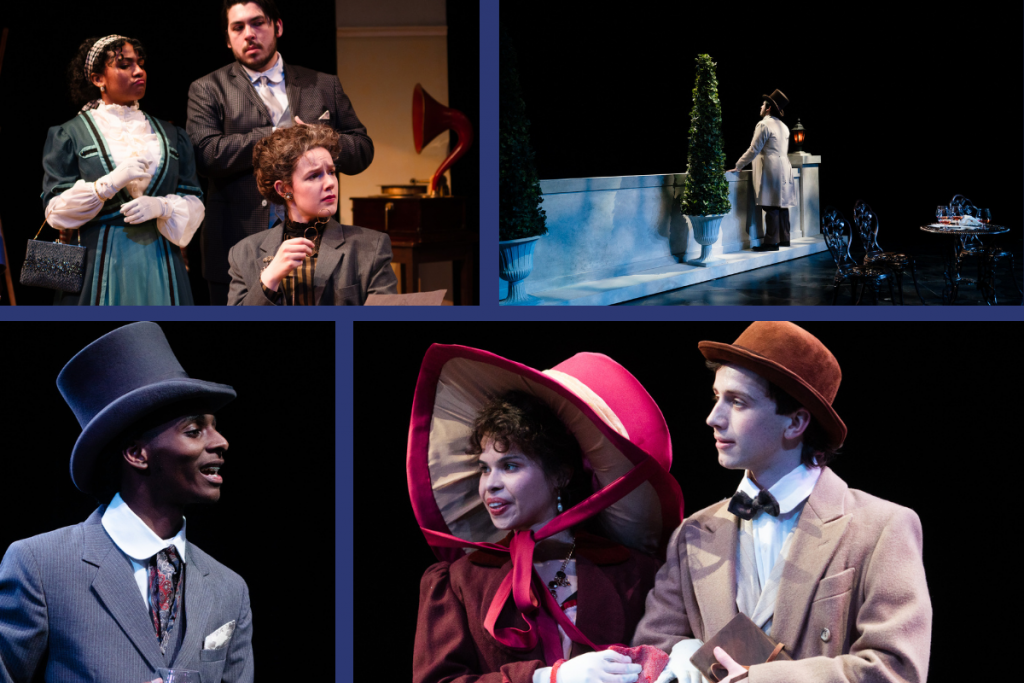 A collage of images featuring actors from Connecticut Rep's production of A Doctor's Dilemma (Spring 2024). Three actors stand together with a phonograph in the background, an actor stares off a balcony upstage, an actor stands wearing a three piece suit and a top hat, and two more actors lock arms, one wearing a tan suit and the other a burgundy dress with a wide brimmed hat.
