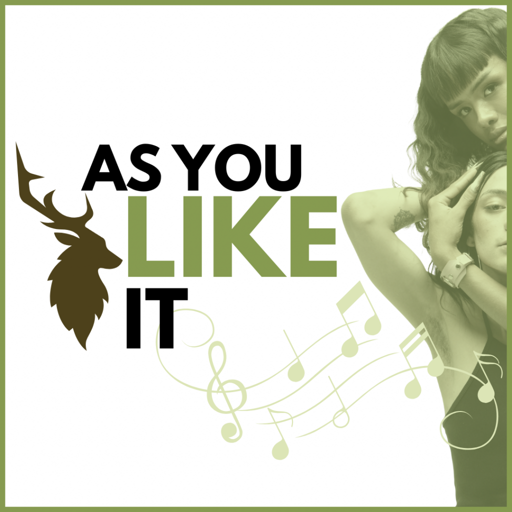 Two woman with arms wrapped around each other look in to the camera. Text reads "As You Like It"